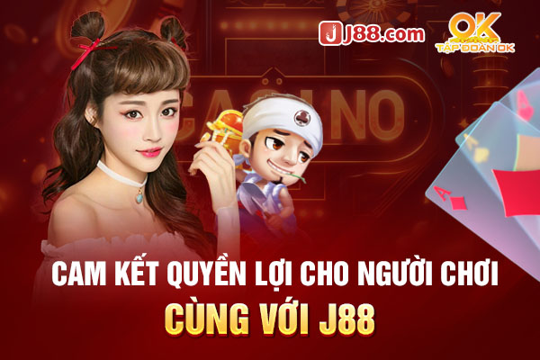 Những cam kết và đảm bảo quyền lợi cho người chơi với OKJ88 Những cam kết và đảm bảo quyền lợi cho người chơi với OKJ88