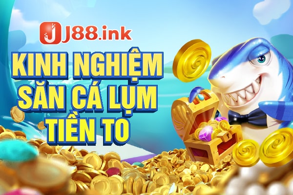 Bắn cá tài lộc - Chơi game săn cá rinh lộc về nhà 2 Kinh nghiệm săn cá đổi thưởng nhận tiền lớn